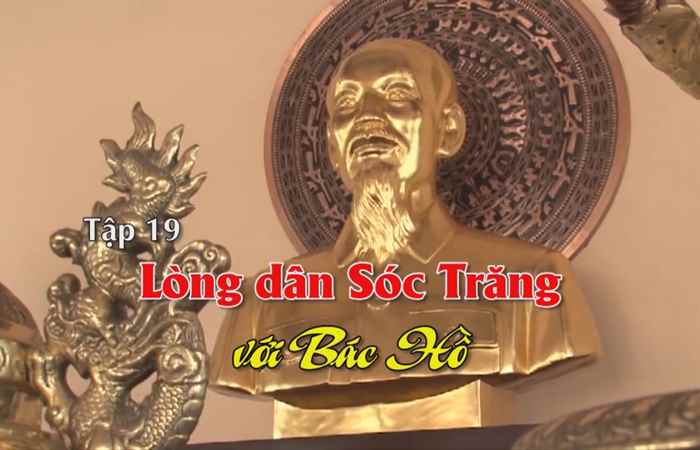 PTL (Tập 19): Sóc Trăng những trang sử sáng ngời (16-04-2022)