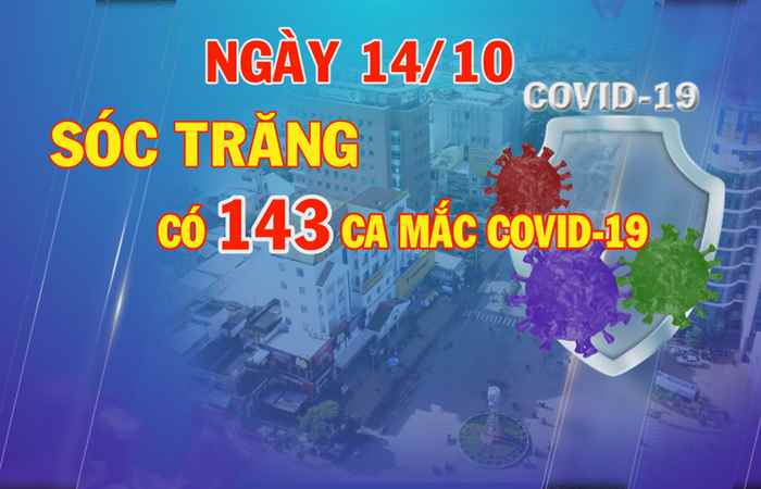 Sóc Trăng có 143 ca mắc COVID-19 trong ngày 14-10-2021