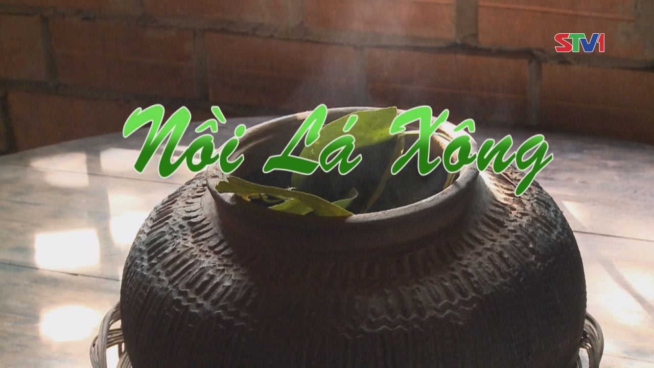 Nét Việt - Nồi Lá Xông 08-01-2017
