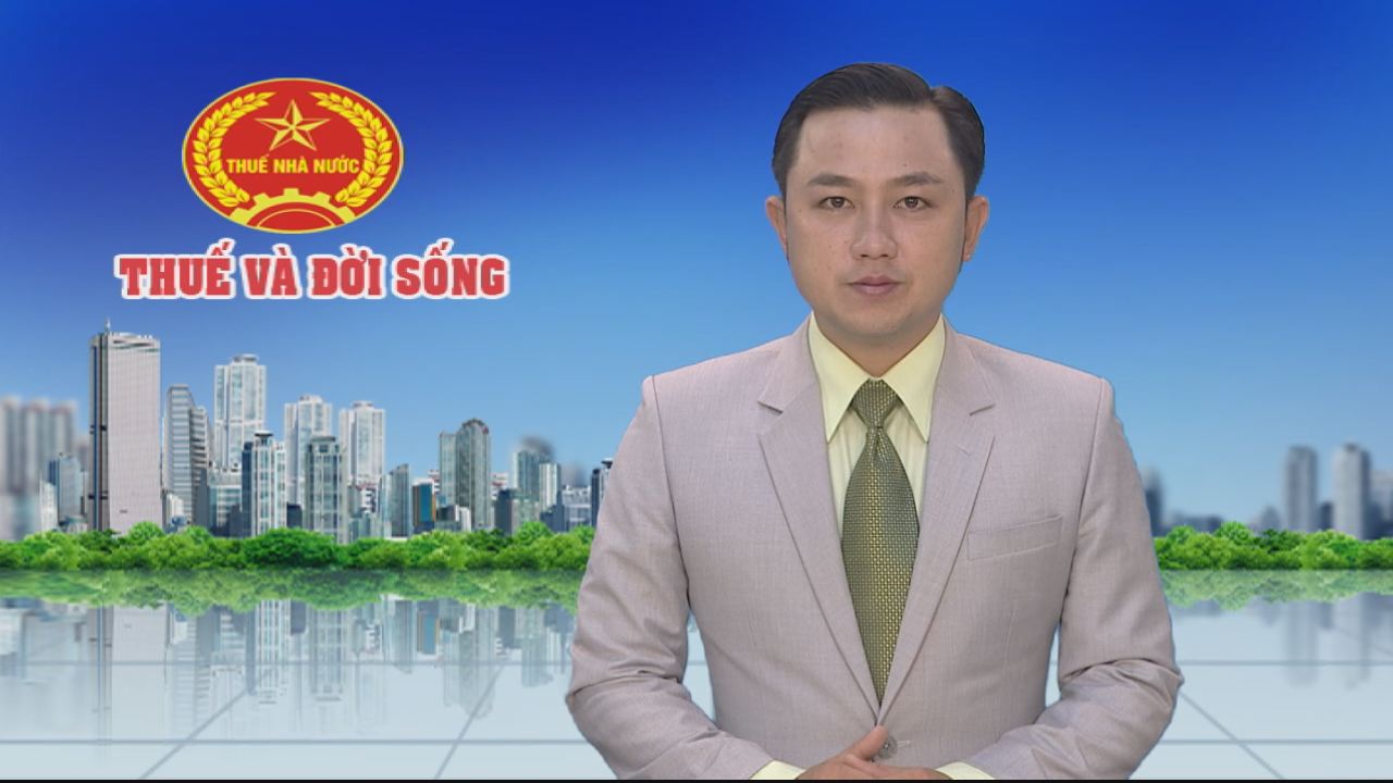 Thuế và đời sống 14-07-2016