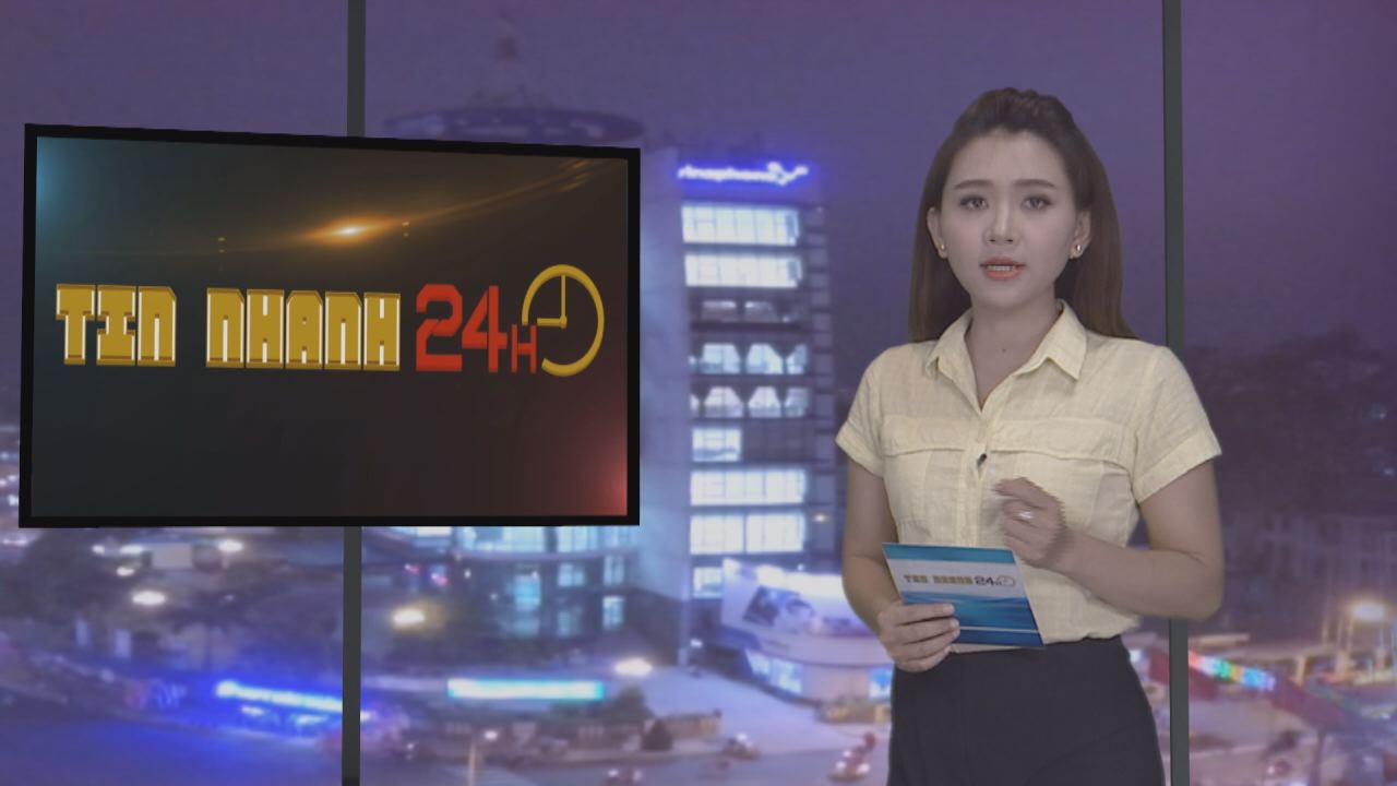 Tin nhanh 24h 17-07-2016
