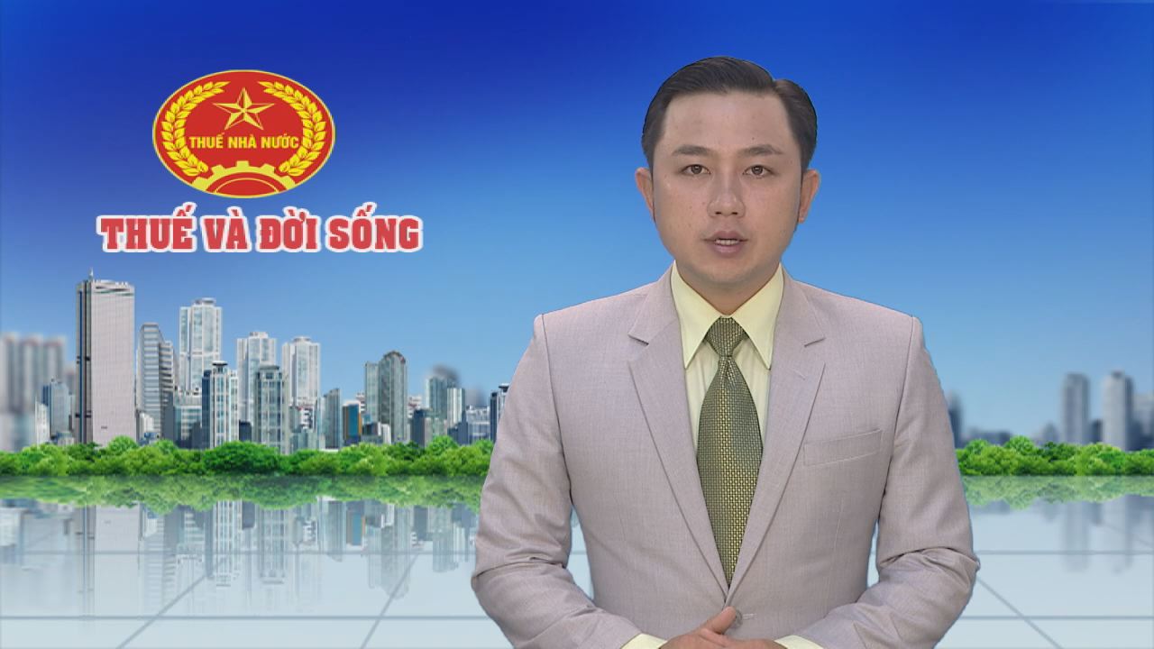 Thuế và đời sống 21-07-2016