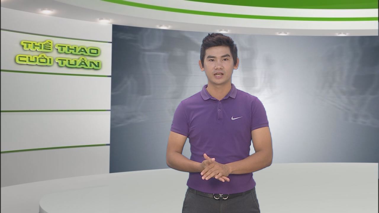 Thể thao cuối tuần 11-09-2016