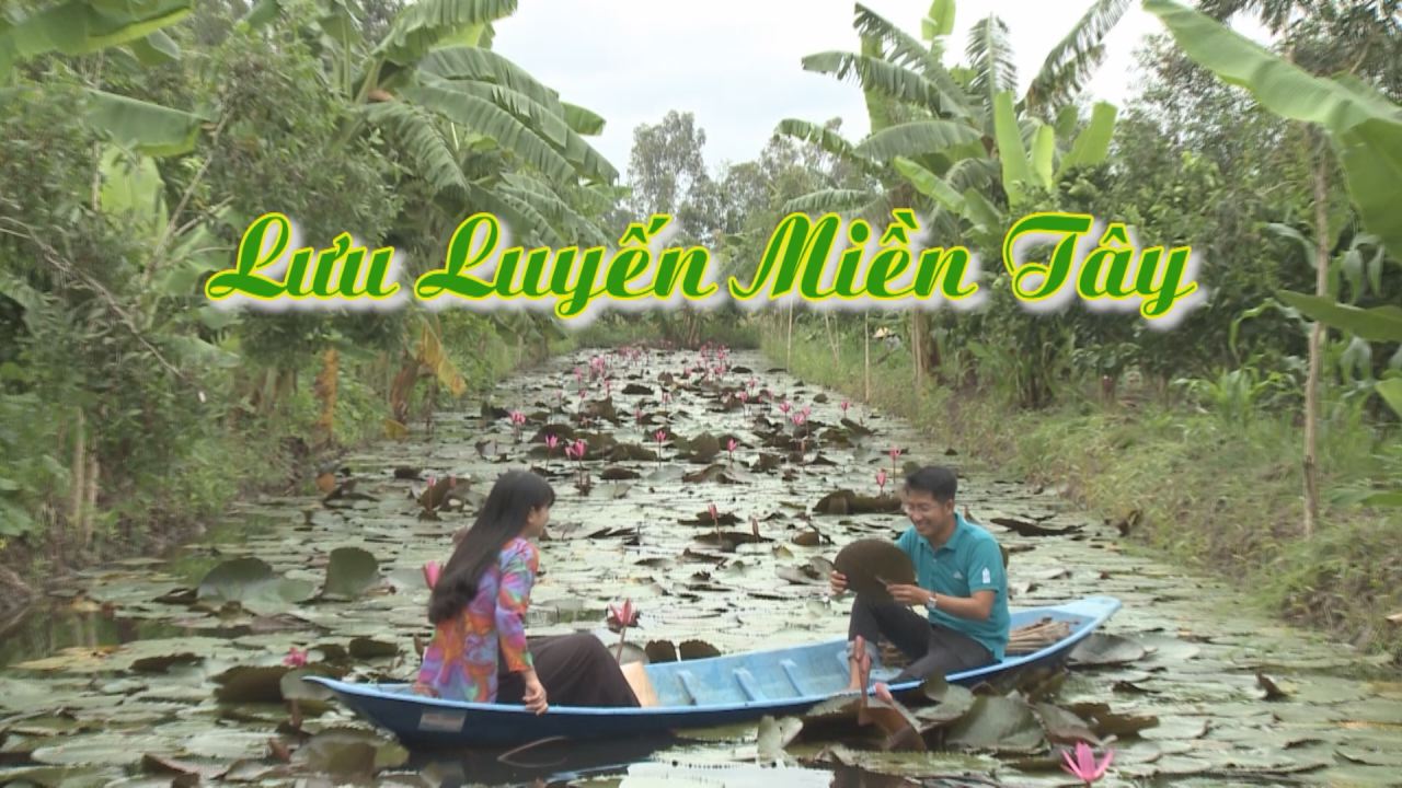 Nét Việt - Lưu luyến miền tây 04-11-2016