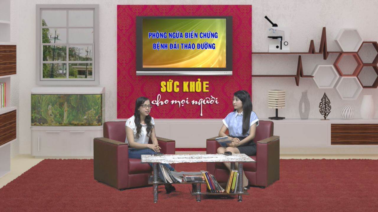 Sức khỏe cho mọi người - Phòng ngừa biến chứng đái tháo đường 19-11-2016