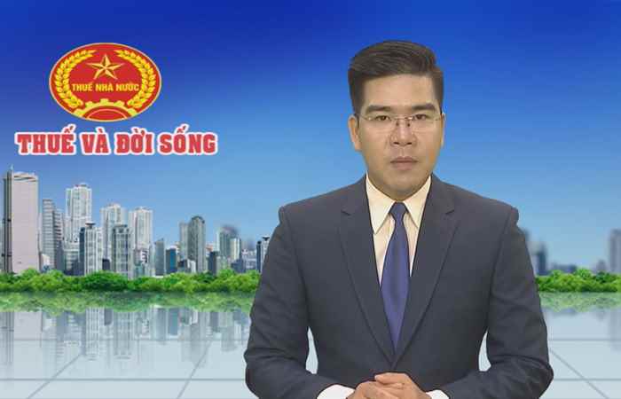 Thuế và đời sống 16-08-2018