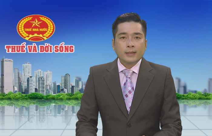 Thuế và đời sống 19-10-2017