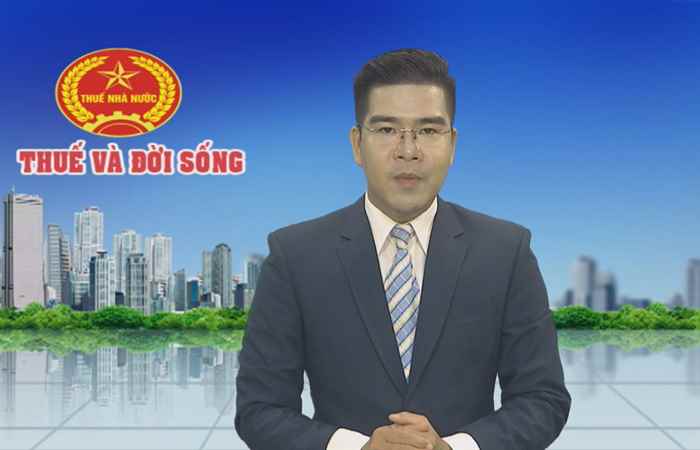 Thuế và đời sống 20-06-2019