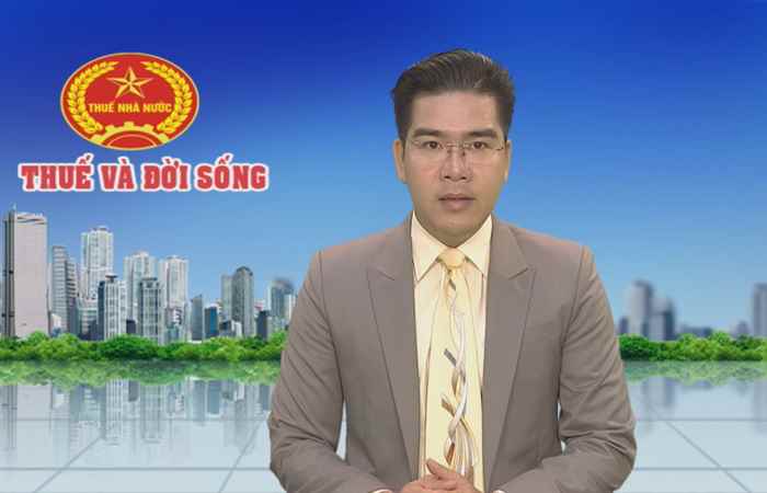 Thuế và đời sống 20-07-2017