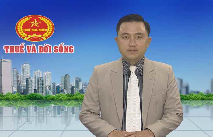 Thuế và đời sống 21-03-2019