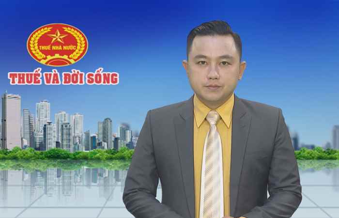 Thuế và đời sống 21-06-2018