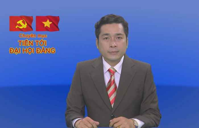 Tiến tới Đại hội Đảng 27-04-2020