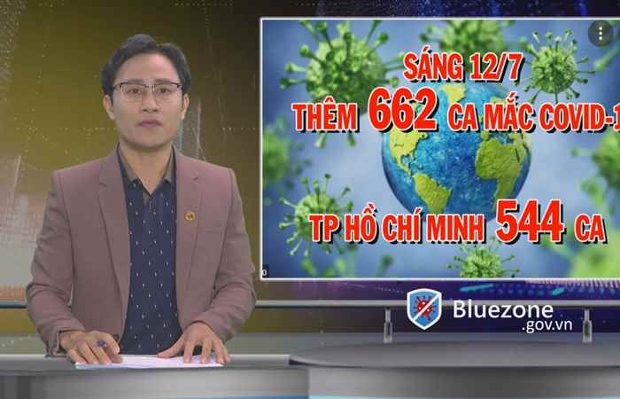 Tin mới nhận (cập nhật covid-19 mới nhất sáng 12-07-2021)