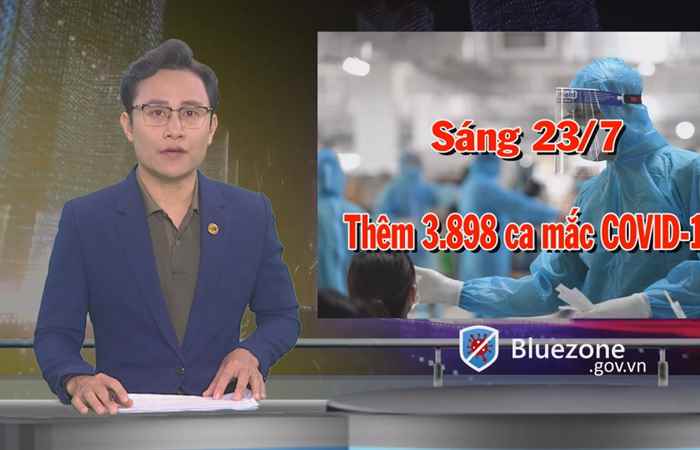 Tin mới nhận (cập nhật covid-19 mới nhất sáng 23-07-2021)