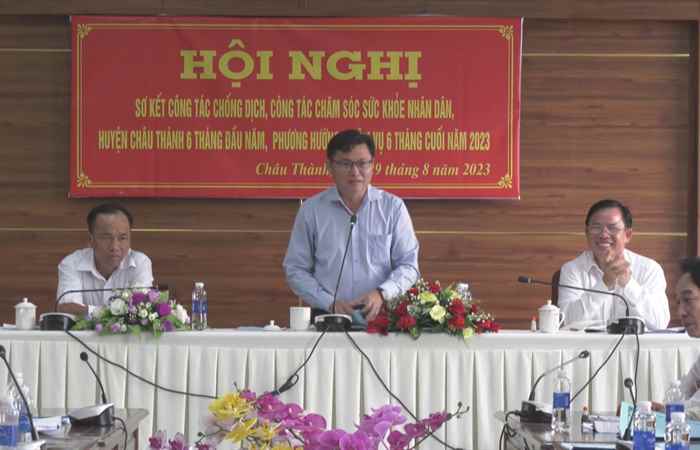 Huyện Châu Thành sơ kết công tác phòng, chống dịch và chăm sóc sức khỏe nhân dân