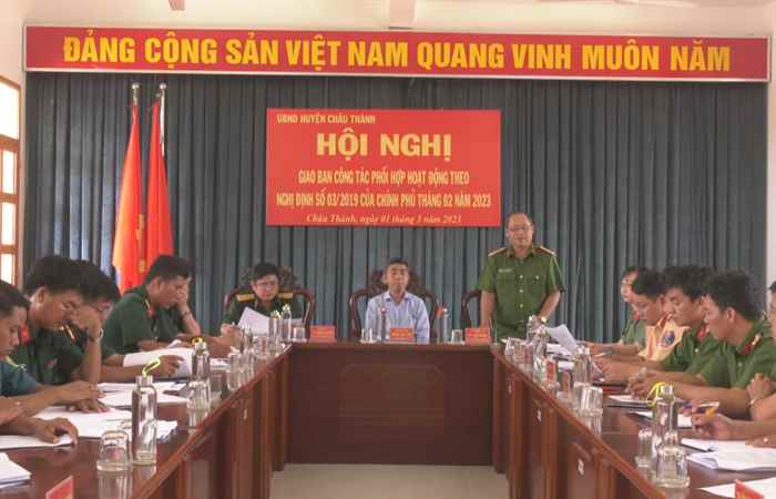Huyện Châu Thành đánh giá công tác phối hợp hoạt động theo Nghị định 03-2019-NĐ-CP