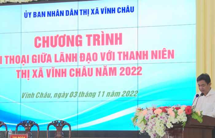 Chương trình đối thoại giữa lãnh đạo với thanh niên thị xã Vĩnh Châu  