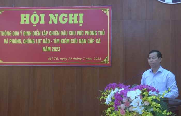 Huyện Mỹ Tú thông qua ý định Diễn tập chiến đấu Khu vực phòng thủ; Phòng, chống lụt bão và Tìm kiếm cứu nạn cấp xã năm 2023