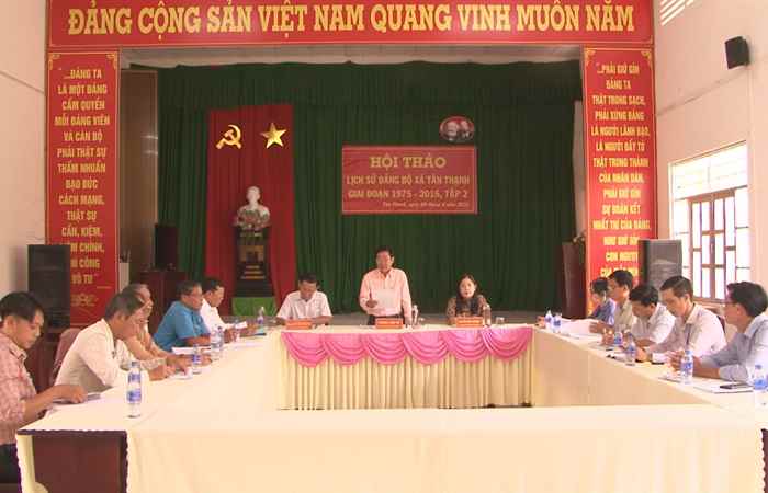Long Phú: Hội thảo lịch sử truyền thống cách mạng xã Tân Thạnh giai đoạn 1975 - 2015