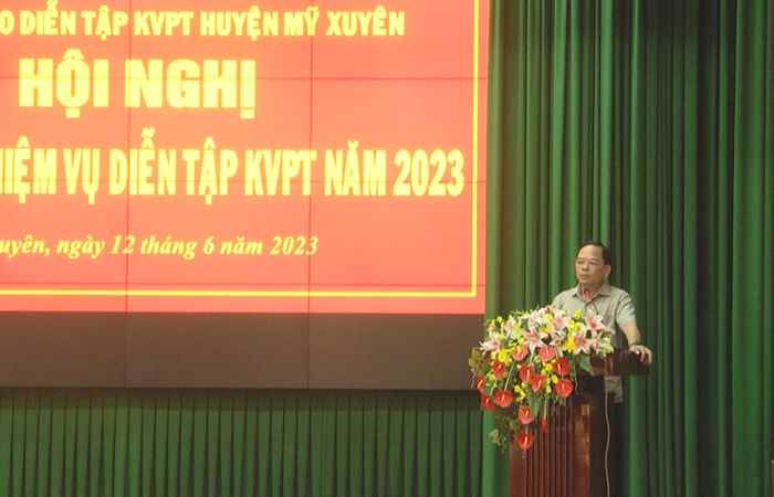 Mỹ Xuyên triển khai nhiệm vụ Diễn tập Khu vực phòng thủ huyện năm 2023