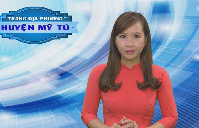 Trang tin địa phương huyện Mỹ Tú 15-04-2018