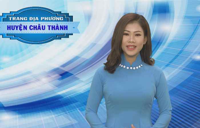Trang tin địa phương huyện Châu Thành 04-11-2018