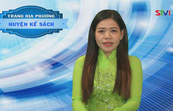 Trang tin địa phương huyện Kế Sách 11-02-2018