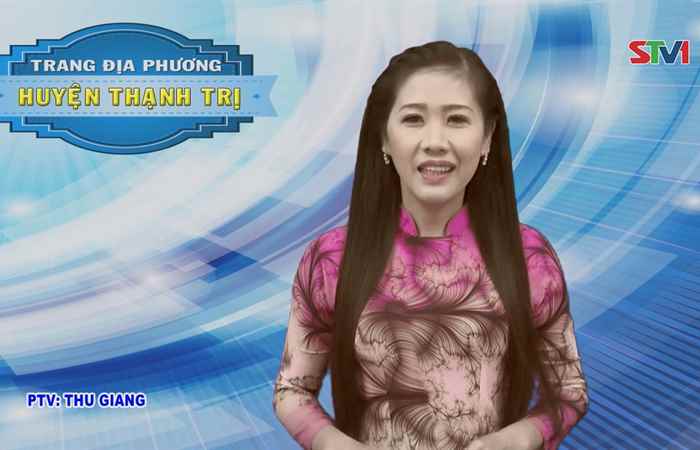 Trang tin địa phương huyện Thạnh Trị 08-04-2018