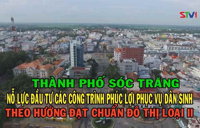 Trang tin địa phương Thành phố Sóc Trăng 28-01-2018