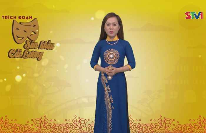 Trích đoạn cải Lương - Tình ở ngày mai 30-04-2018