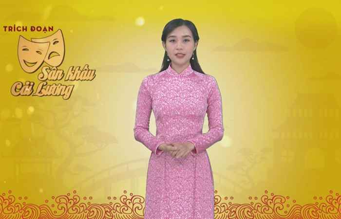 Trích đoạn sân khấu cải lương (07-02-2020)