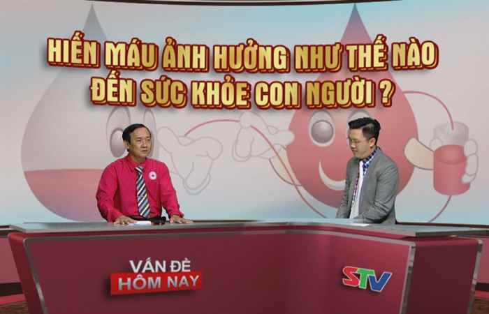 Vấn đề hôm nay - Hiến máu ảnh hưởng như thế nào đến sức khỏe con người (18-11-2019)