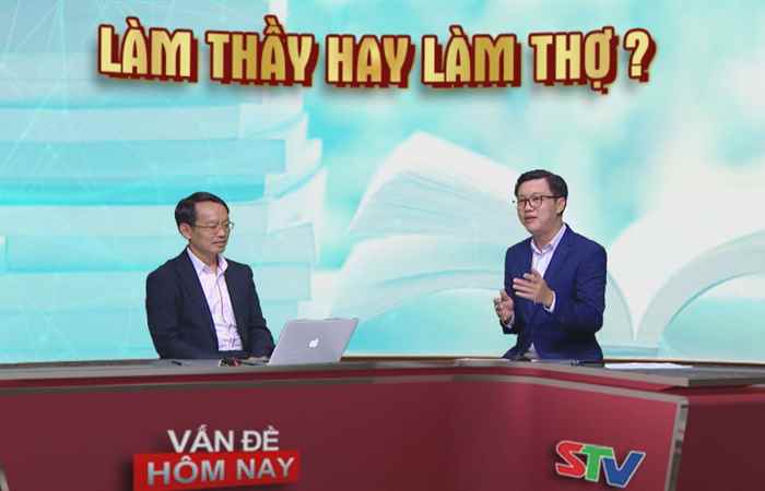 Vấn đề hôm nay - Làm thầy hay làm thợ (04-01-2021)