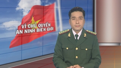 Vì chủ quyền An ninh biên giới 03-07-2015